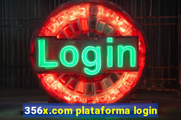 356x.com plataforma login